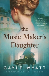 The Music Maker's Daughter - The Westcott Girls, #1