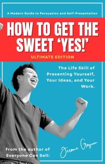 How To Get The Sweet YES!