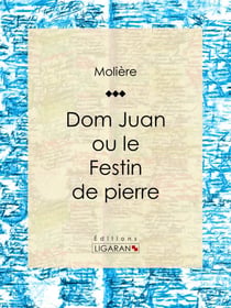 Don Juan - ou Le Festin de pierre