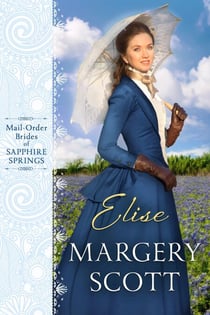Elise - Mail-Order Brides of Sapphire Springs, #4