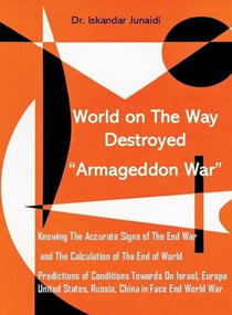World on The Way Destroyed  “Armageddon War”