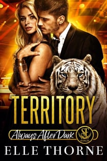 Territory: Always After Dark - Shifters Forever Worlds, #8
