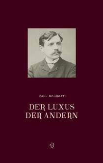 Der Luxus der Anderen
