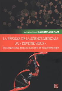 La réponse de la science médicale au «devenir vieux»