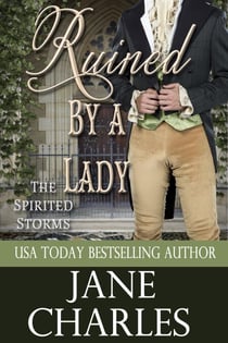 Ruined by a Lady (Spirited Storms #3) - The Spirited Storms, #3