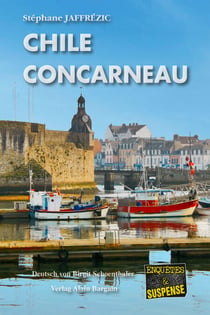 Chile-Concarneau - Krimi