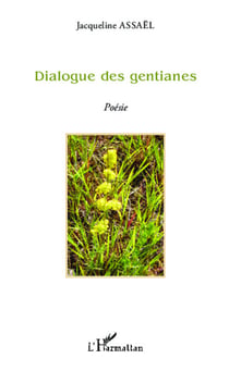 Dialogue des gentianes - Poésie