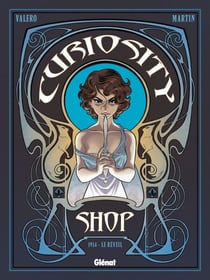 Curiosity Shop - Tome 01 - 1914 : Le Réveil
