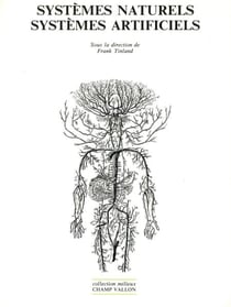 Systèmes naturels, systèmes artificiels