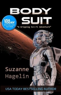 Body Suit - The Silvarian Trilogy, #1