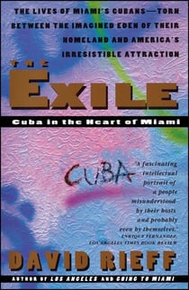 Exile - Cuba in the Heart of Miami