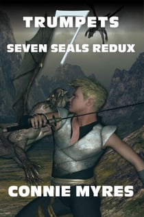 Trumpets - Seven Seals Redux, #7