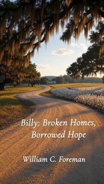 Billy: Broken Homes, Borrowed Hope