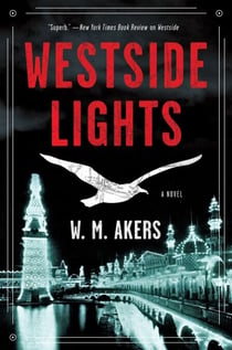 Westside Lights - A Novel