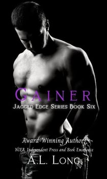 Gainer: Jagged Edge Series #6 - Jagged Edge Series