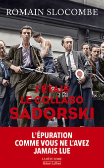 J'étais le collabo Sadorski