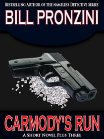 Carmody's Run - Bill Pronzini Mysteries, #9