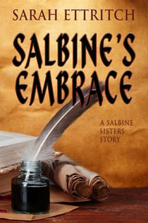 Salbine's Embrace - Salbine Sisters, #2