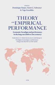 Theory and empirical performance - Economic Paradigm and performance in the long run (18th to 21st century) - (18th to 21st century)