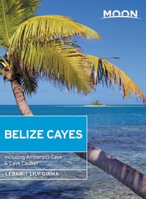 Moon Belize Cayes - Including Ambergris Caye & Caye Caulker