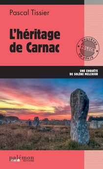 L'héritage de Carnac - Une enquête de Solène Melchior - Tome 3