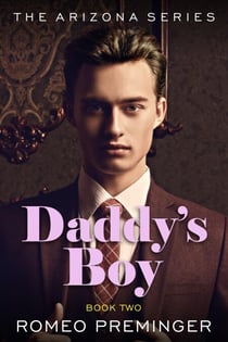 Daddy's Boy - The Arizona series, #2