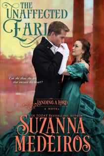 The Unaffected Earl - Landing a Lord, #3