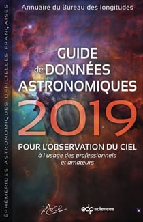 Guide de données astronomiques 2019 - pour l'observation du ciel