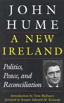 A New Ireland - Politics, Peace, and Reconciliation