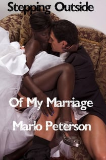 Stepping Outside of My Marriage