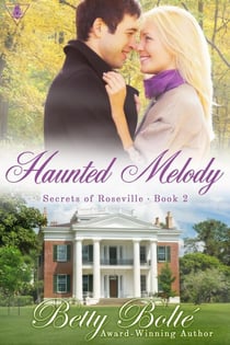 Haunted Melody - Secrets of Roseville, #2