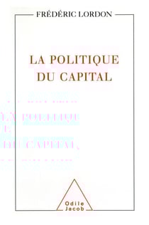 La Politique du capital
