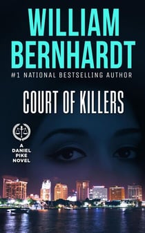 Court of Killers - Daniel Pike Legal Thriller Series, #2