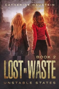 Lost in Waste - Unstable States, #2