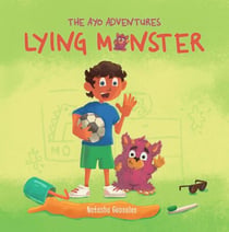 Lying Monster (The Ayo Adventures) - The Ayo Adventures, #1