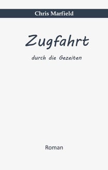 Zugfahrt - durch die Gezeiten