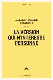 La version qui n’intéresse personne