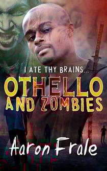 Othello and Zombies