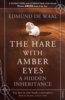 The Hare With Amber Eyes - The #1 Sunday Times Bestseller