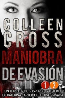 Maniobra de evasión - Episodio 2 y gratis episodio 1 - Serie thriller de suspenses y misterios de Katerina Carter,  detective privada, en 6 episodios, #2.1