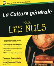 La culture générale 2E pour les nuls