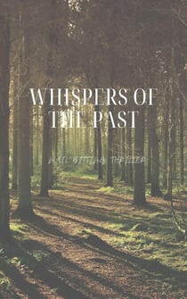 Whispers Of The Past
