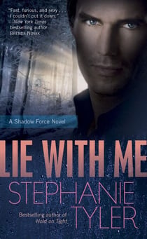 Lie with Me - A Shadow Force Novel