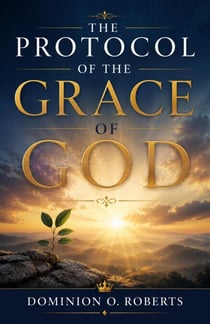 The Protocol of the Grace of God