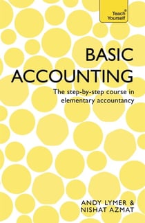 Basic Accounting - The step-by-step course in elementary accountancy