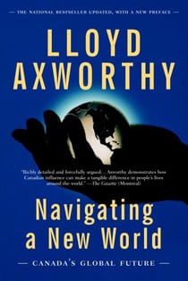 Navigating a New World - Canada's Global Future
