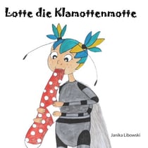 Lotte die Klamottenmotte
