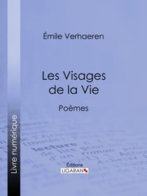 Les Visages de la Vie - Poèmes