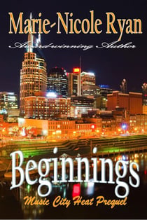 Beginnings - Music City Heat, #0