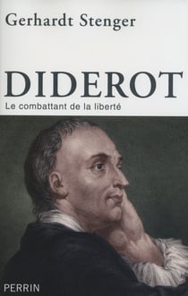 Diderot - Le combattant de la liberté